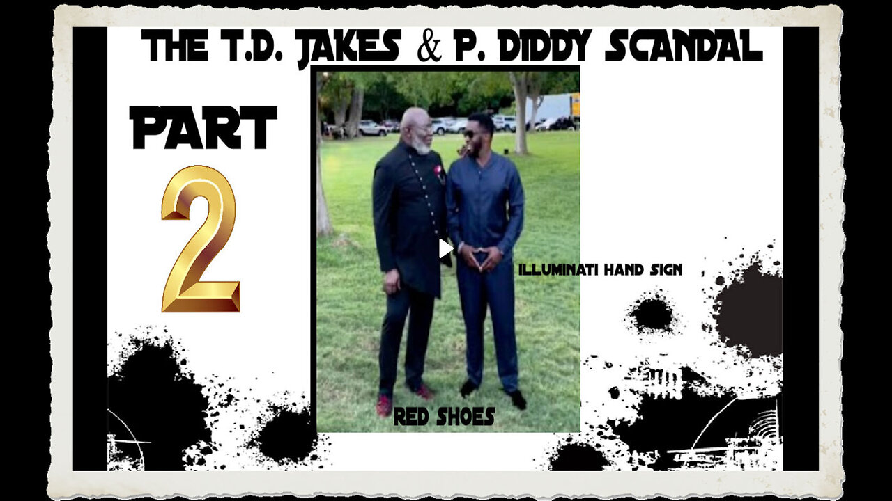 T.D. JAKES P. DIDDY SCANDAL PART TWO