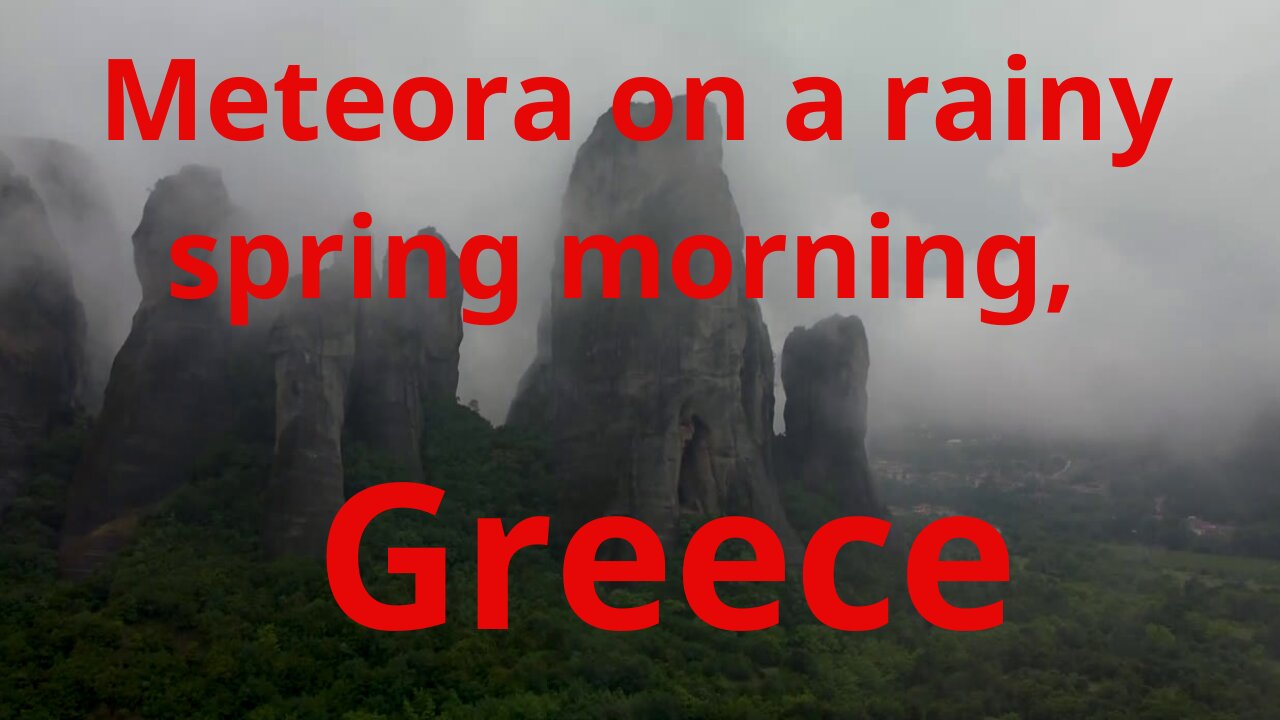 🇬🇷🏖️Meteora on a rainy spring morning, Greece🏊