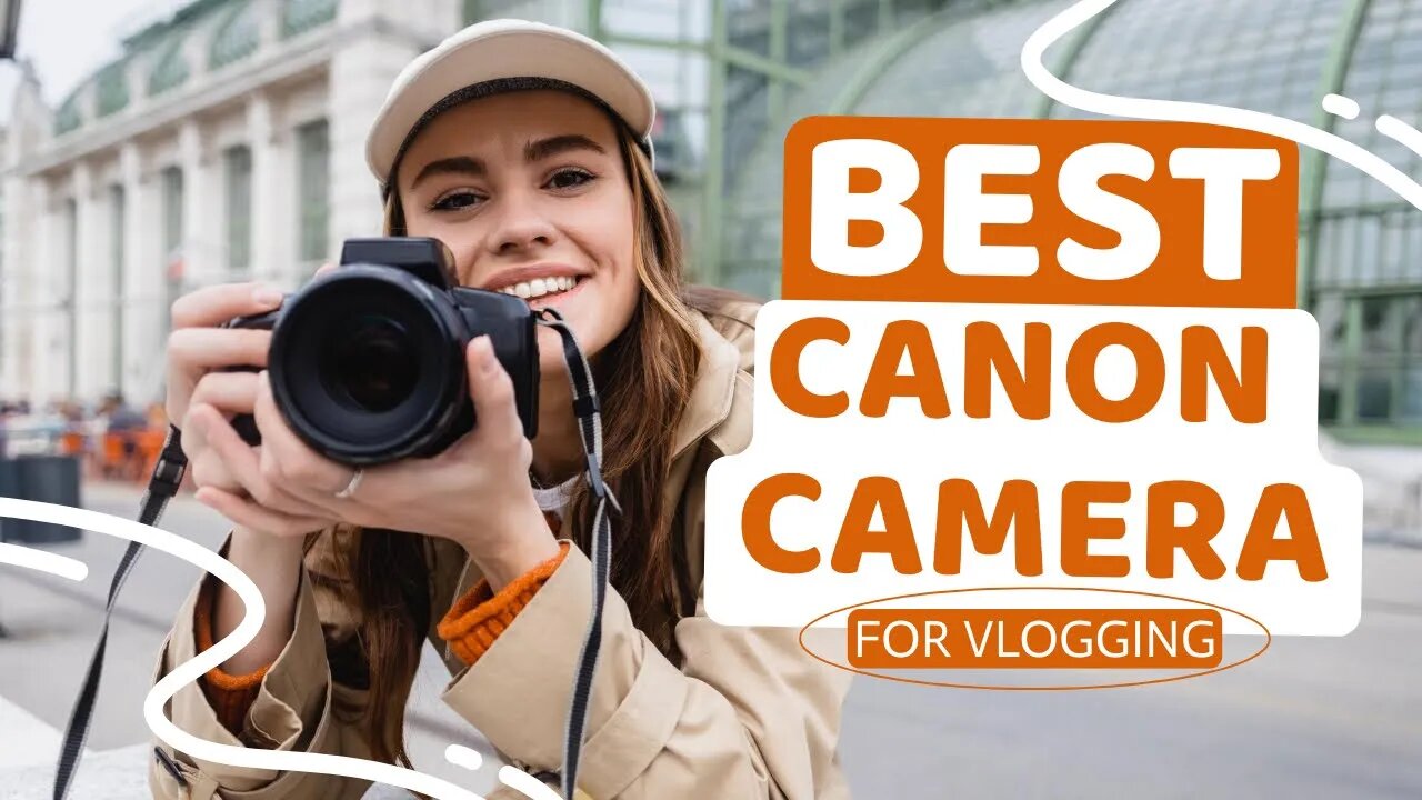 Best Canon Camera For Vlogging | Canon Camera Honest Video