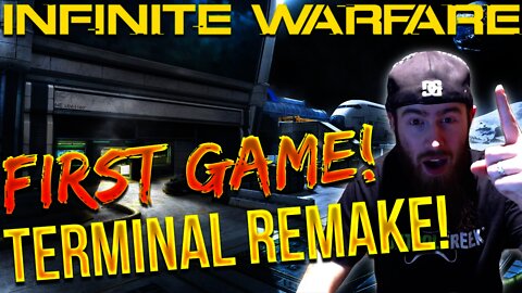 FIRST TERMINAL REMAKE GAME on INFINITE WARFARE! - First Look At Terminal Remake!