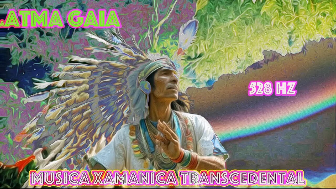 MÚSICA XAMÂNICA TRANSCENDENTAL - TEMA DA MEDITACAO GUIADA : PENA BRANCA - 528 HZ VIBRACOES PODEROSAS