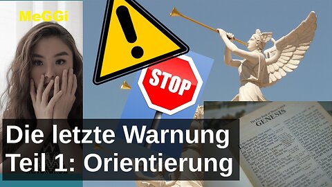 MeGGi - Die letzte Warunung - Teil 01 - Orientierung