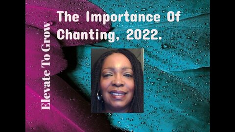 The Importance Of Chanting