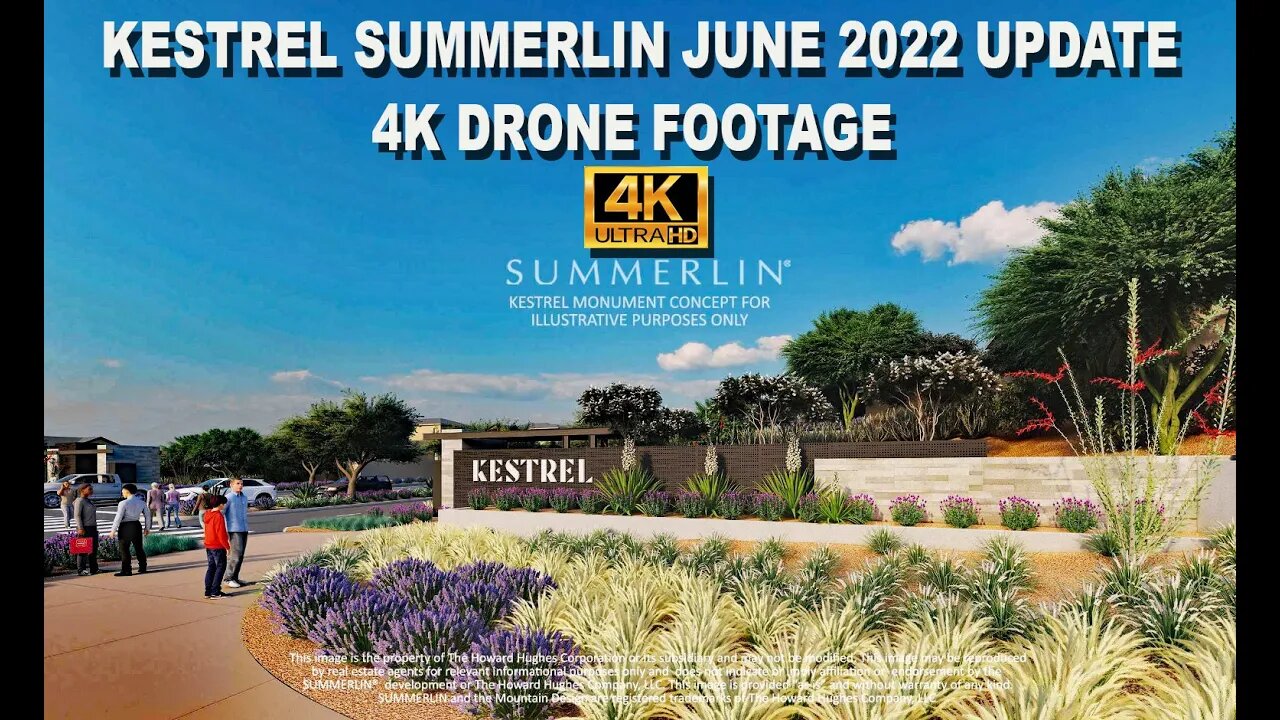 June 2022 Kestrel Summerlin Update 4K Drone Footage