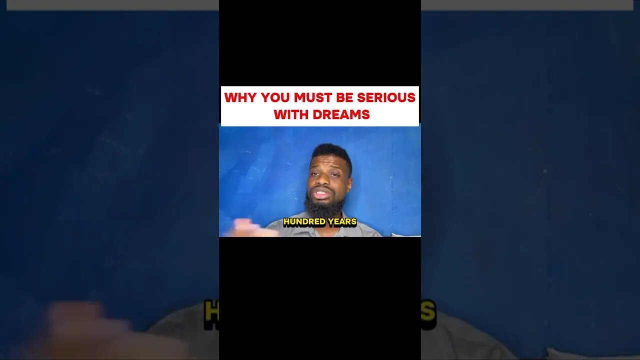 why you must take your dream seriously