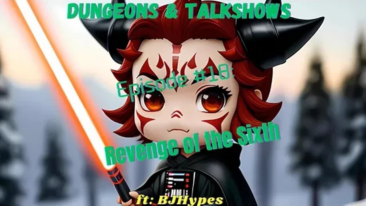 D&T: Revenge of the Sixth ft: BJHypes