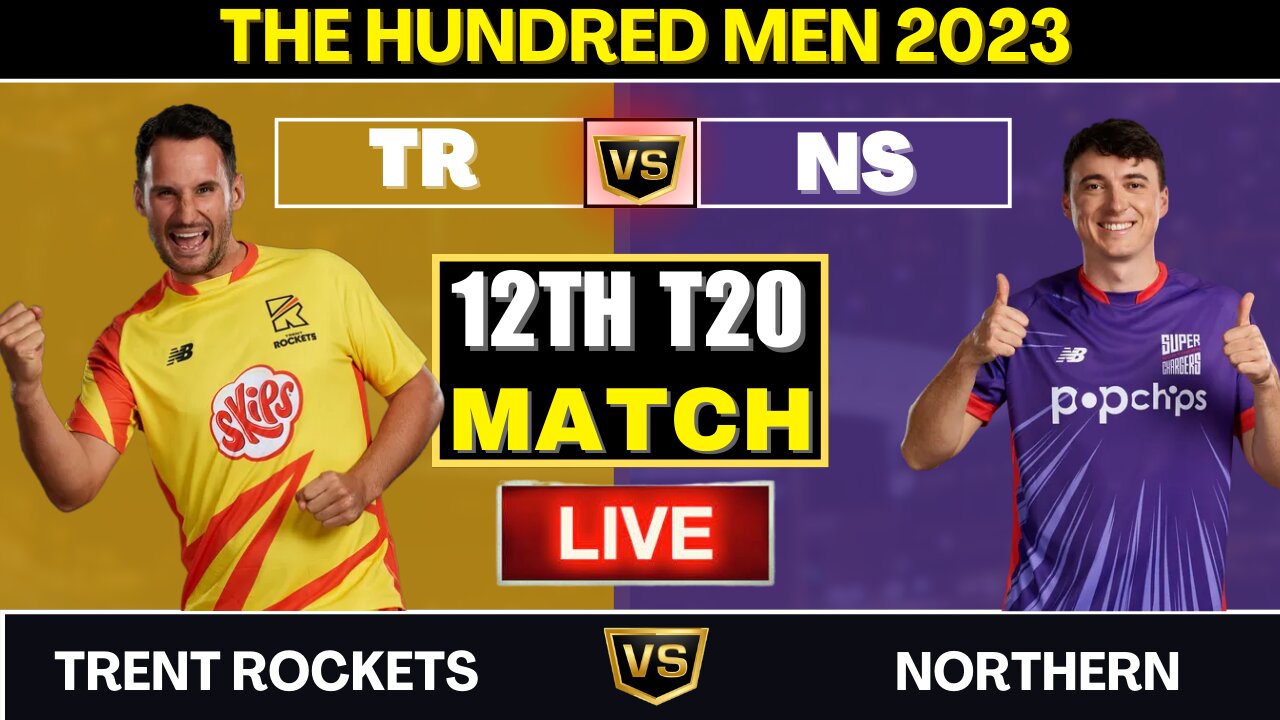 Northern Superchargersw vs Trent Rockets || NS vs TR 12th Match, Highlights