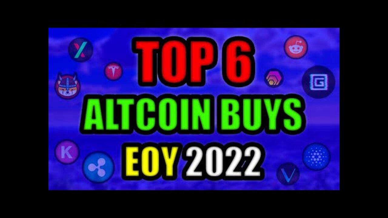 Top 6 Altcoins Set to Explode EOY 2022 - Best Cryptocurrency Investments (RIGHT NOW)