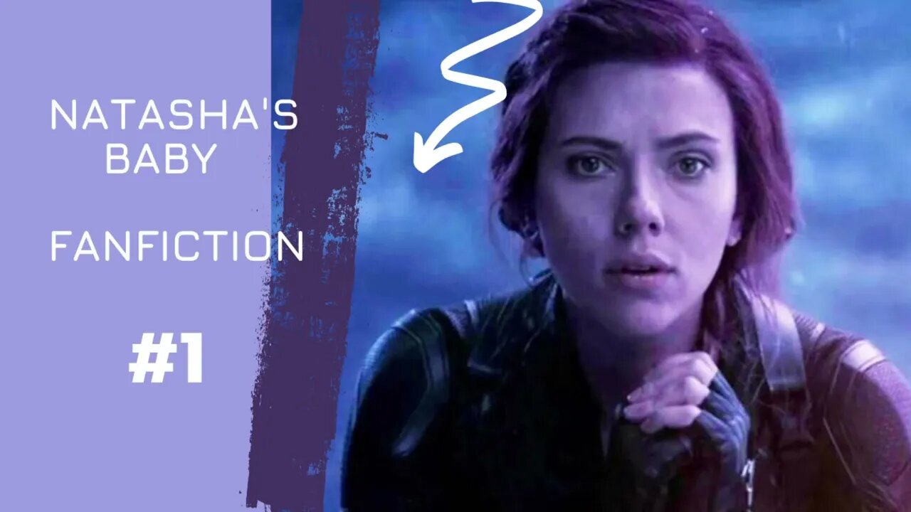 Natasha's Baby | Avengers | Fanfiction | Chapter 1