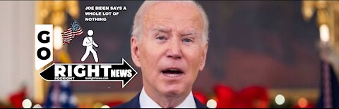 JOE BIDEN SAYS A WHOLE LOT OF NOTHING