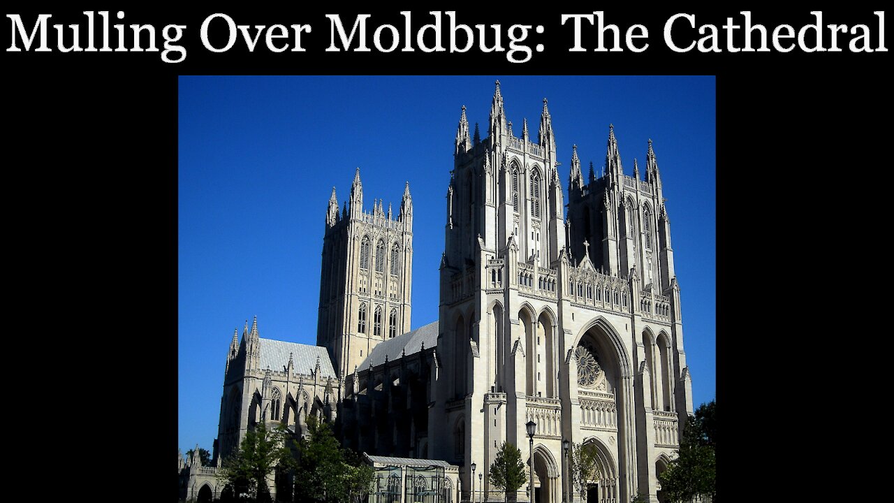Mulling Over Moldbug: The Cathedral
