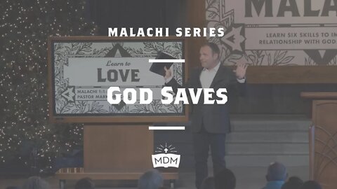 God Saves - Malachi