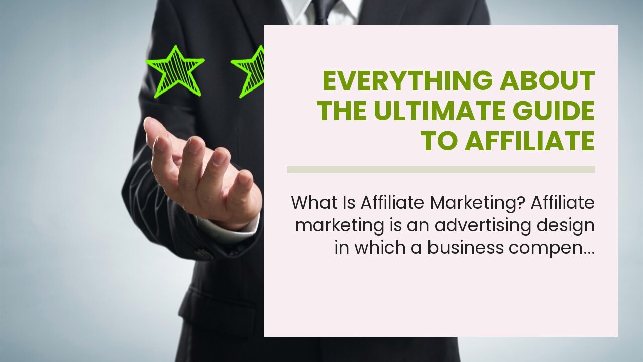 Everything about The Ultimate Guide to Affiliate Marketing: Beginner to Advanced