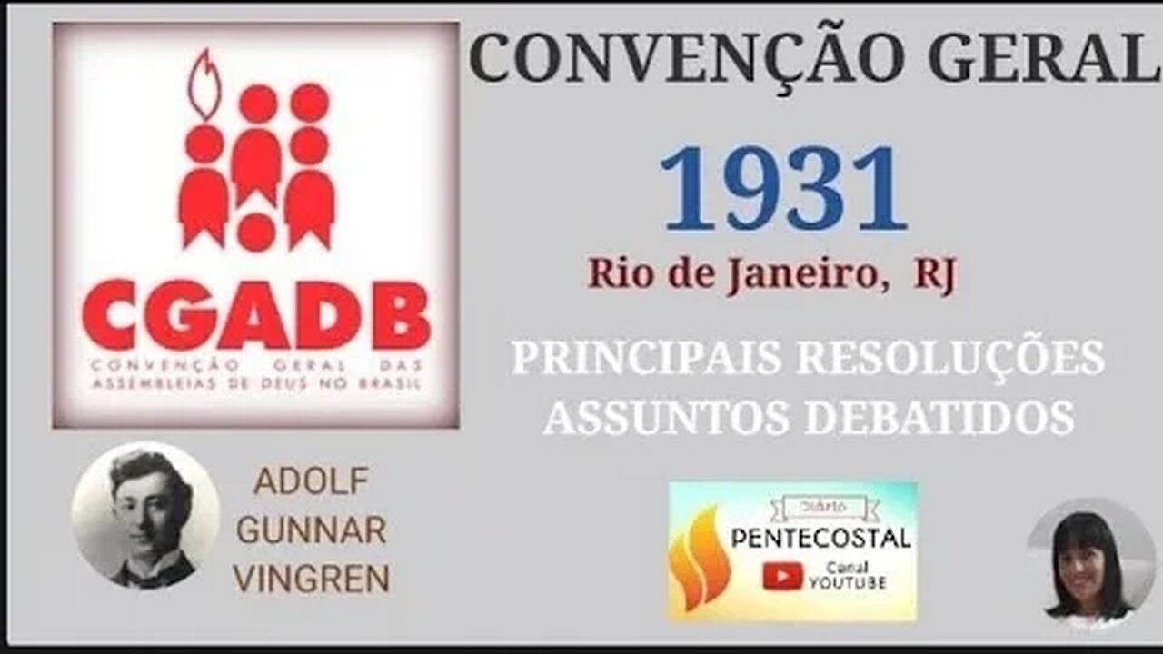 1931. CGADB |1° ESTUDO BÍBLICO MINISTRADO | CONVENÇÃO GERAL DAS ASSEMBLEIAS DE DEUS NO BRASIL