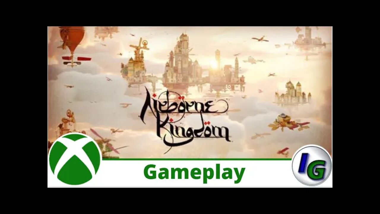 Airborne Kingdom Gameplay on Xbox