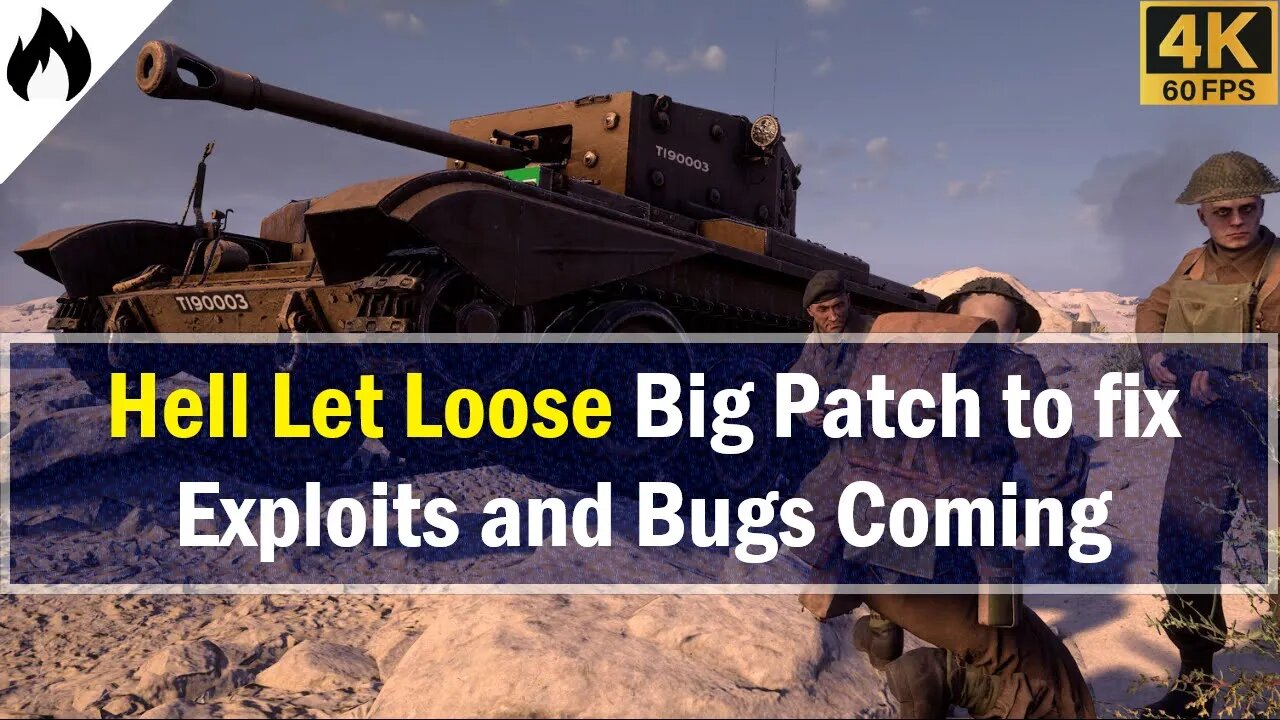 Hell Let Loose Big Patch Coming to fix exploits and bugs - RE-UPLOAD