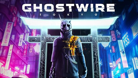 Ghostwire Tokyo | The First 20 Minutes (NO COMMENTARY)