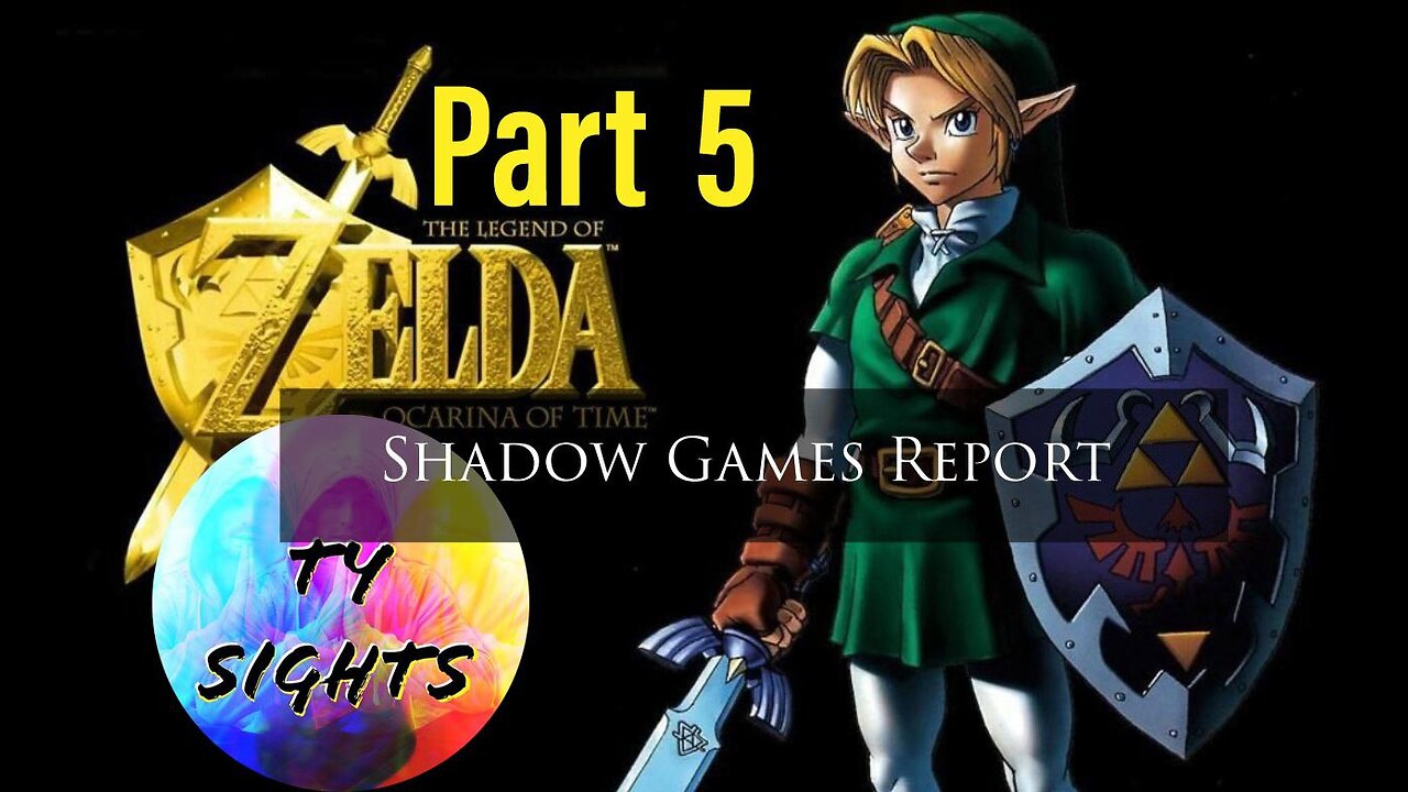 Whats a Hero? / #LegendOfZelda #OcarinaOfTime - Part 5 #TySights #SGR 3/12/24