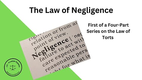 The Law of Negligence