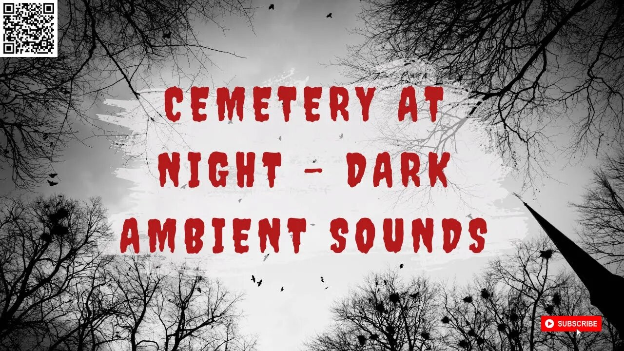 Cemetery at Night - Dark Ambient Sounds For Relaxing