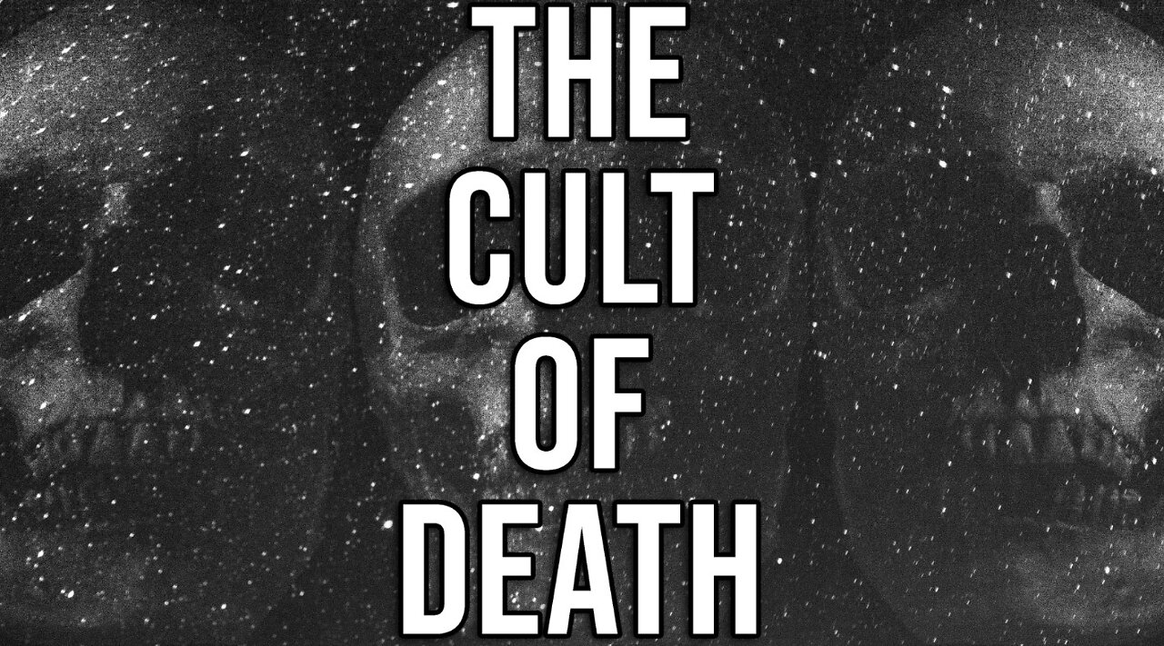 The Cult of Death