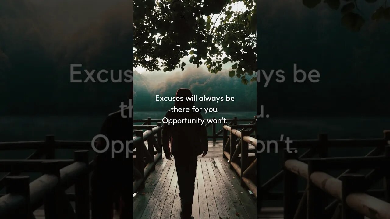 Opportunity Won't Wait: Overcoming Excuses to Unlock Your Potential