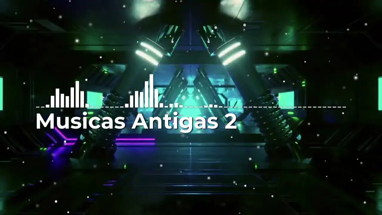 Musicas Antigas 2
