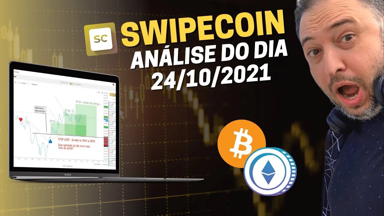 [🐴CRIPTO BAGUAL] Análise SwipeCoin no BTCUSD e ETHUSD - Entradas do dia 24/10/2021