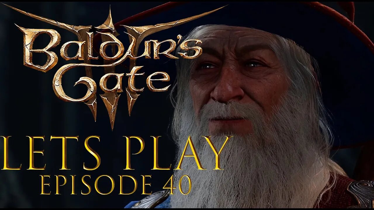 Baldur's Gate 3 Episode 40