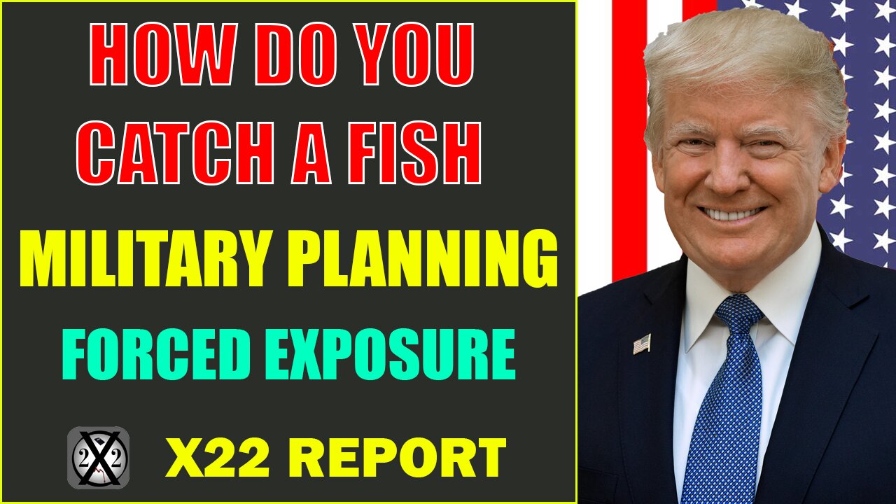 How Do You Catch A Fish- Military Planning, Forced Exposure, P-A-I-N - Ep. 2621b