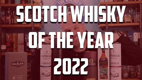 Scotch Whisky of the Year 2022 | The Whiskey Dictionary