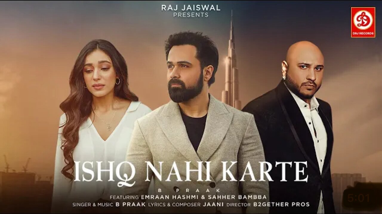 Ishq Nahi Karte (Tom Music Video) Emraan Hashmi | B Praak | Jaani | Sahher B | Raj Jaiswal |