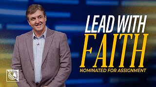 Lead With Faith [Nominated For Assignment]