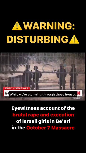 Testimony - He went in to investigate after the Oct.7th Massacre