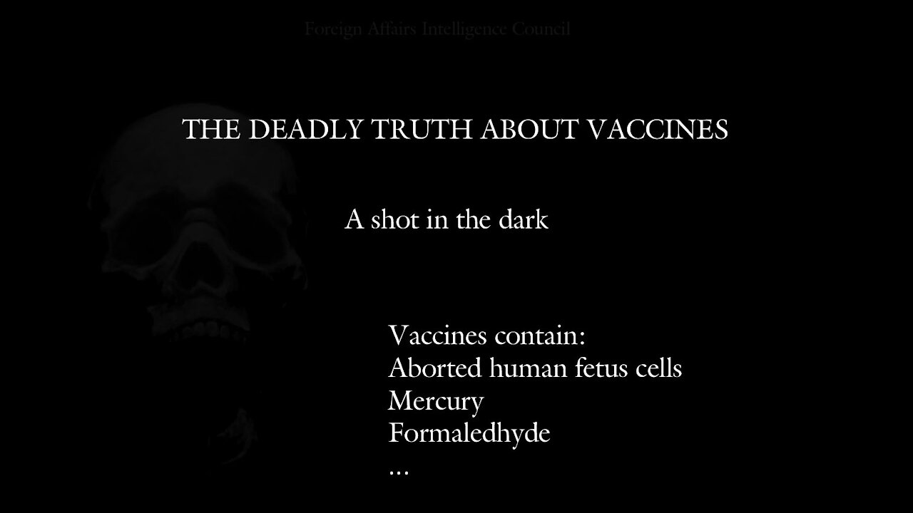 Vaccines, the deadly truth about.