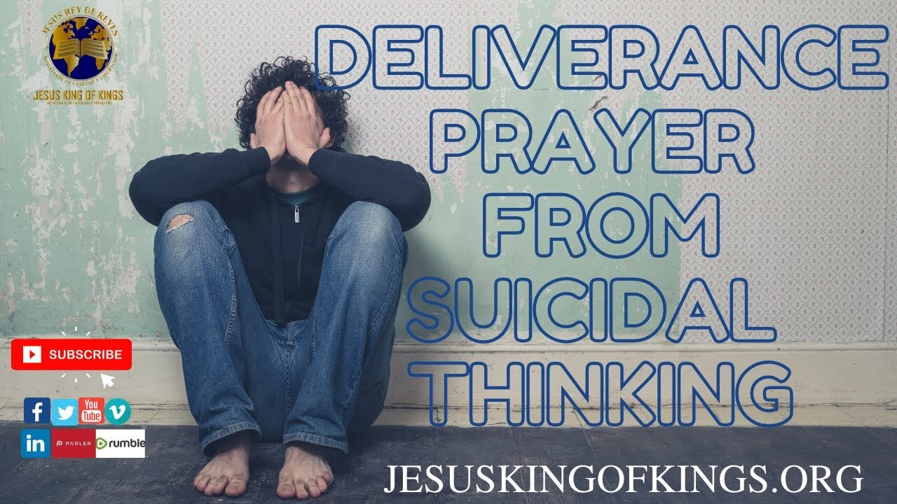 DELIVERANCE PRAYER FROM SUICIDAL THINKING