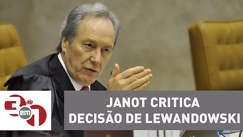 Janot critica decisão de Lewandowski sobre delação do marqueteiro Renato Pereira