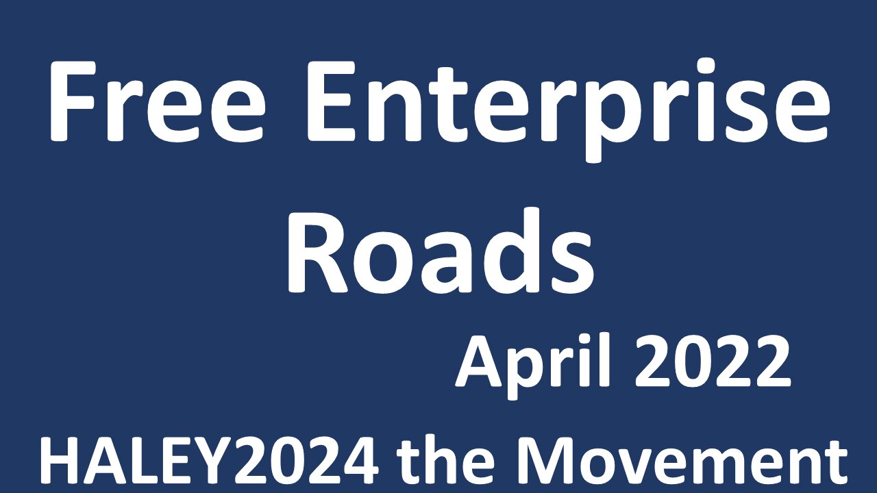 Free Enterprise Roads