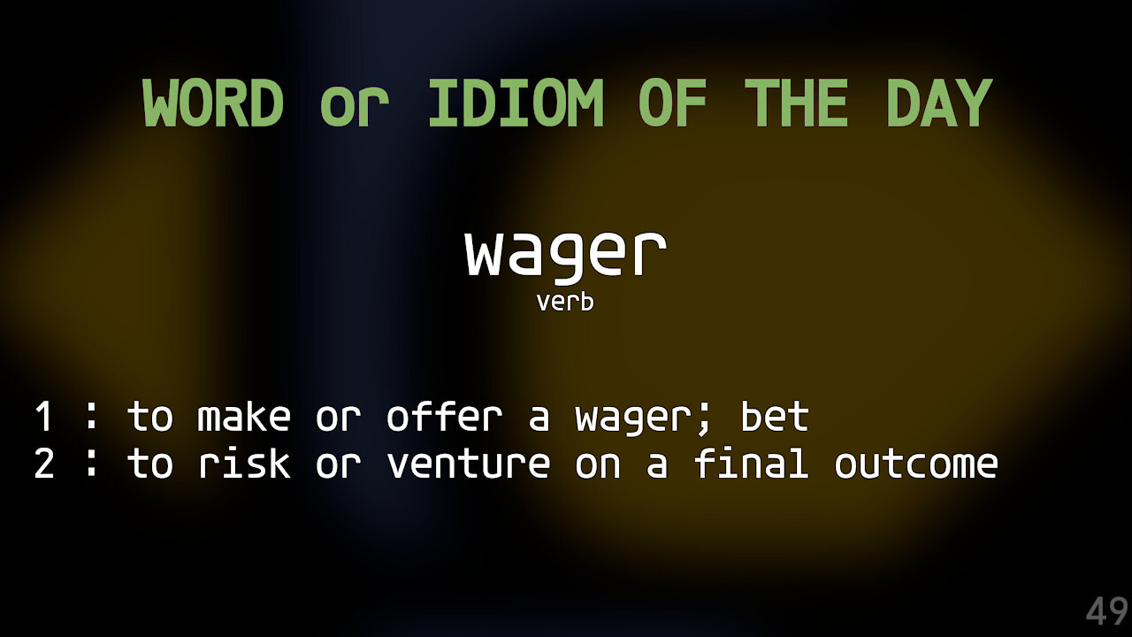 Word Of The Day #050 - Wager