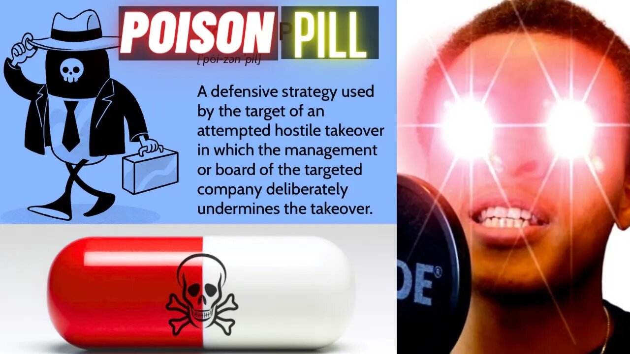 The Poison Pill | Stock Market Tactic To Prevent Takeovers