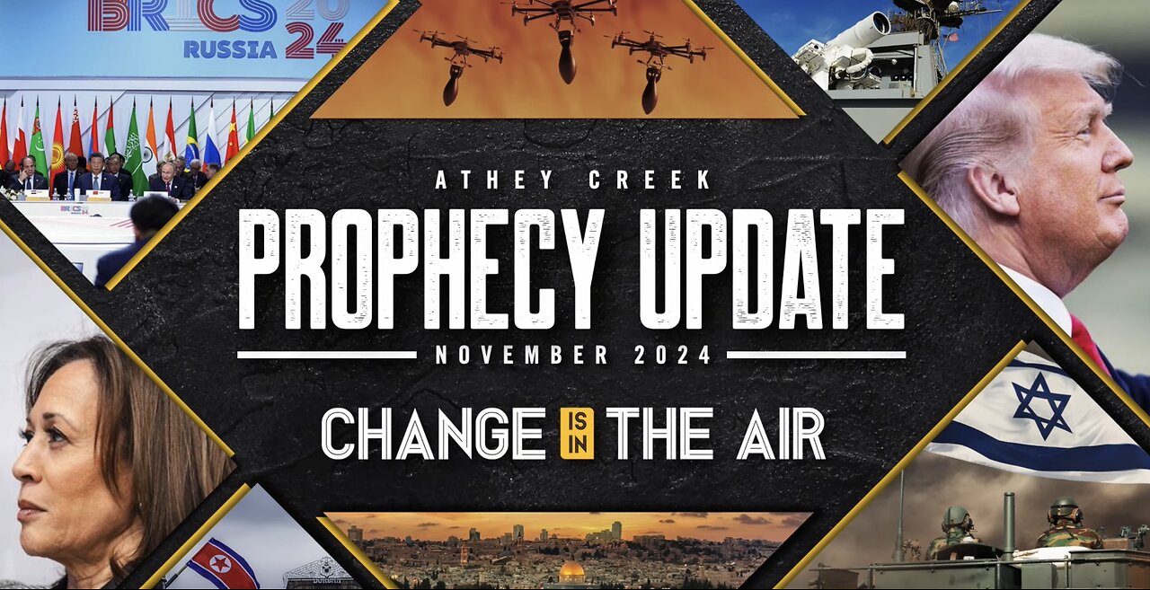 Prophecy Update - Nov 2024 Change Is In The Air - Brett Meador