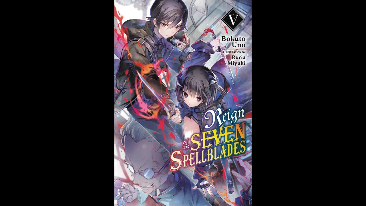 Reign of the Seven Spellblades Vol. 5