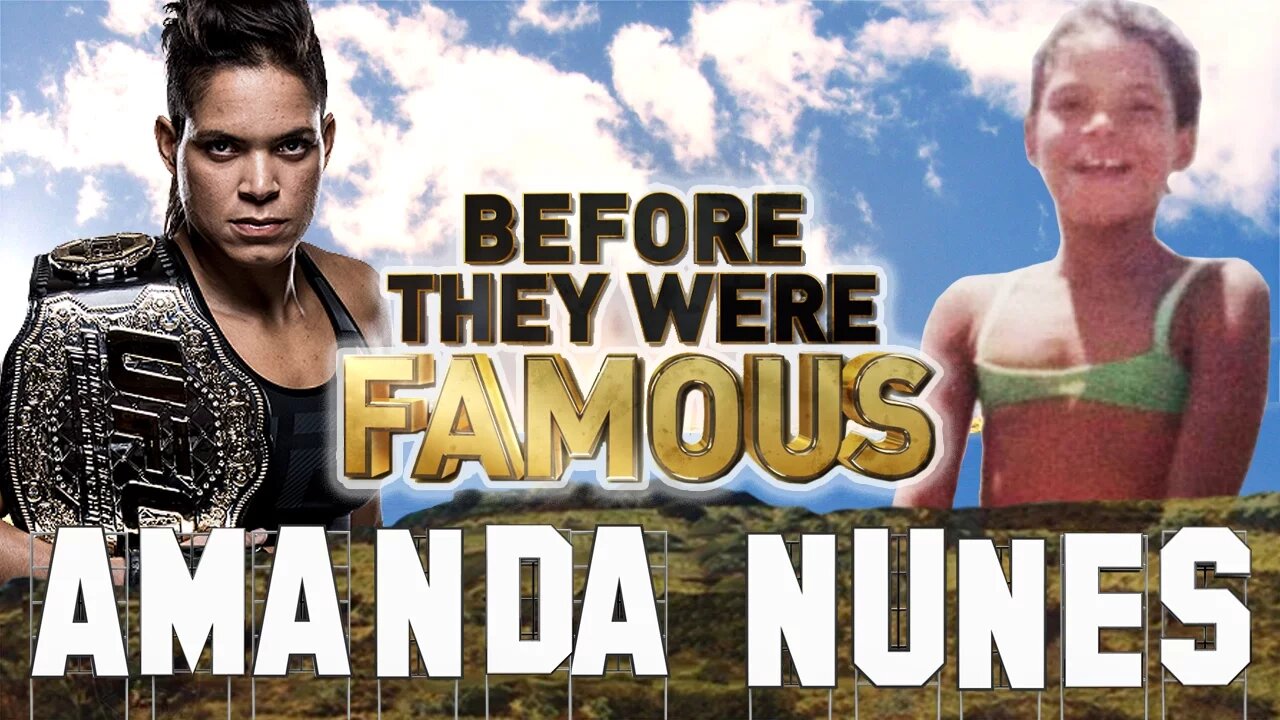 AMANDA NUNES - Before They Were Famous - Next Fight