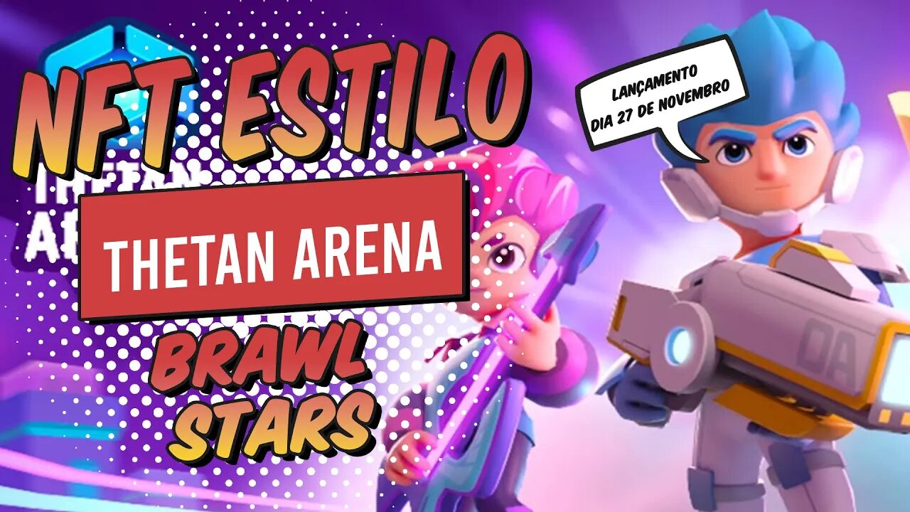 Thetan Arena Jogo NFT Grátis para Jogar no Estilo Brawl Stars Confira!