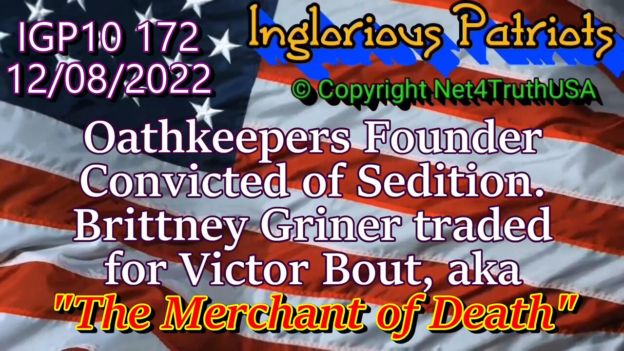 IGP10 172 - Oathkeepers Founder Convicted of Sedition