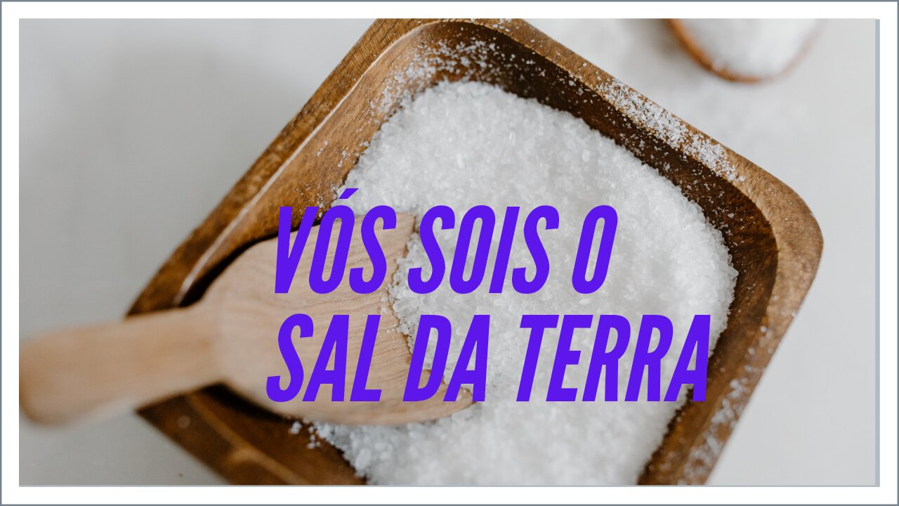 YOU ARE THE SALT OF THE EARTH.