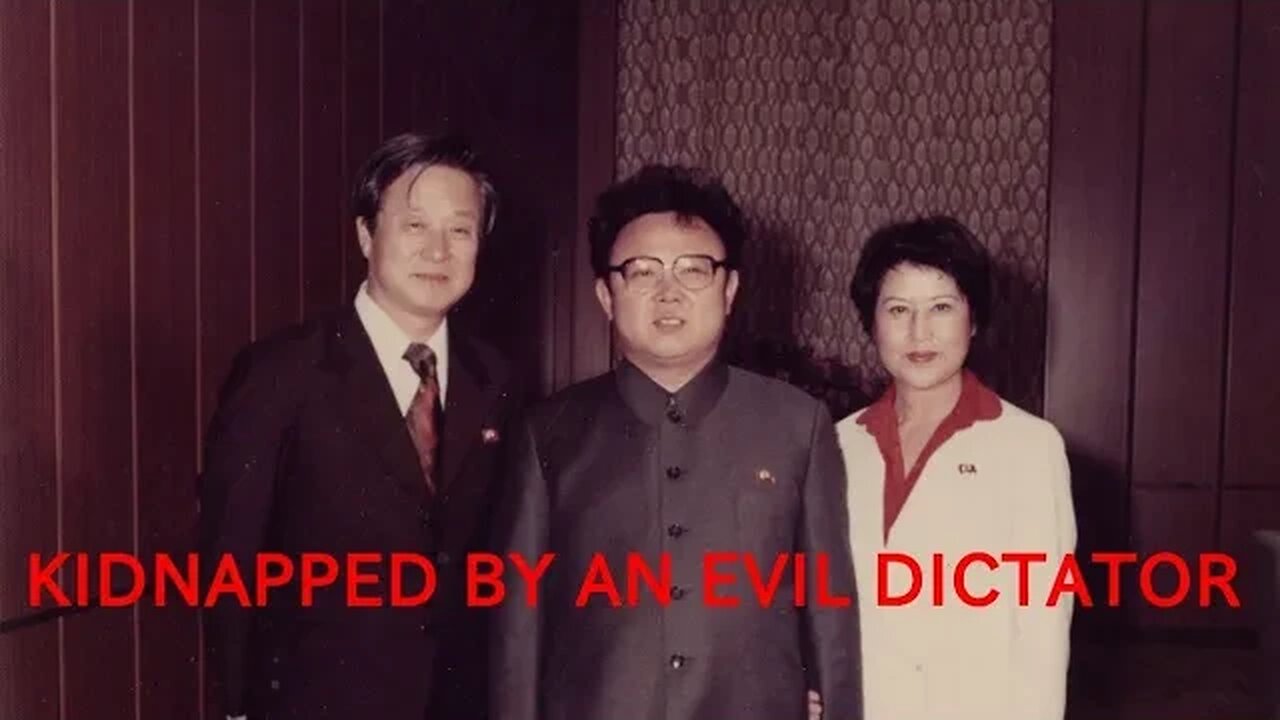 That Time North Korea Kidnapped Famous South Korean Actress and Film Maker Part 1