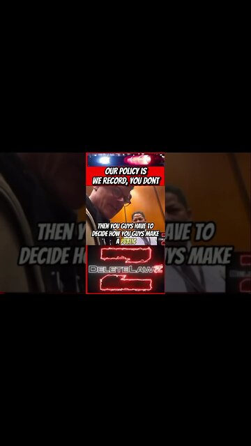 Cops Policy: We Record, You Dont. You can Request an audio copy n we send it