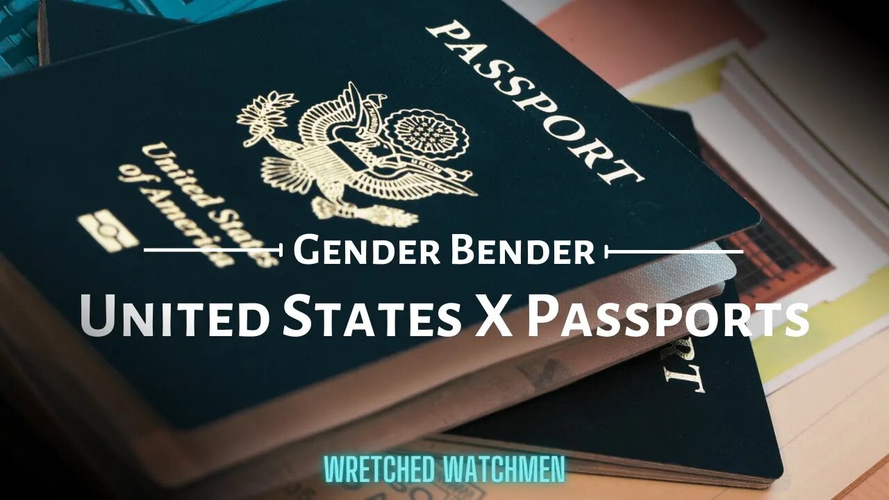 Gender Bender: United States X Passports