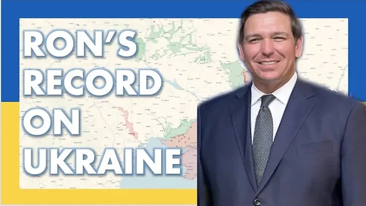 RON DESANTIS and UKRAINE